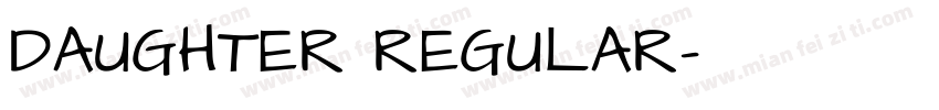 DAUGHTER REGULAR字体转换